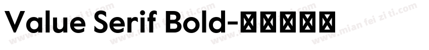 Value Serif Bold字体转换